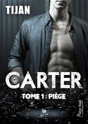 Tijan - Carter, Tome 1 : Piège